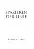 SPAZIEREN DER LINIE