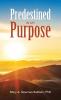 Predestined in My Purpose