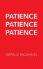 Patience Patience Patience