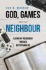 God Games and My Neighbour