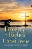 From Poverty to Riches in Christ Jesus