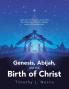 Genesis Abijah and the Birth of Christ