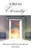 A Bid for Eternity
