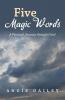 Five Magic Words