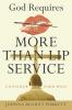 God Requires More Than Lip Service
