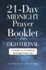 21-Day Midnight Prayer Booklet and Devotional