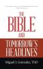 The Bible and Tomorrow's Headlines