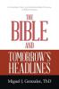 The Bible and Tomorrow's Headlines