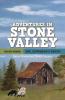 Adventures in Stone Valley Book Three