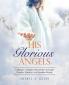 His Glorious Angels