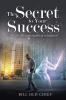 The Secret to Your Success