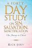 A Forty-Day Study of Sin Salvation and Sanctification