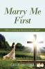Marry Me First