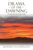 Drama of the Dawning