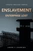 Enslavement - Enterprise Lost