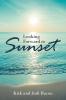 Looking Forward to Sunset