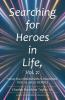 Searching for Heroes in Life Vol. 2