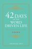 42 Days of the Word Driven Life