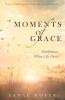 Moments of Grace