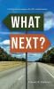 What Next?