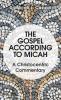 The Gospel According to Micah