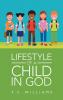 Lifestyle of a Child in God