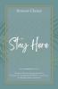 Stay Here