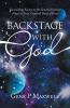 Backstage with God