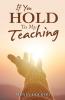 If You Hold to My Teaching