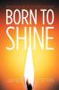 Born to Shine