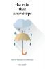 The Rain That Never Stops