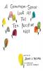 A Common-Sense Look at the Ten Positive Nos