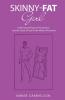 Skinny-Fat Girl