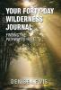 Your Forty-Day Wilderness Journal