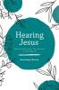 Hearing Jesus