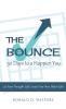 The Bounce   30 Days to a Happier You
