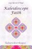 Kaleidoscope Faith
