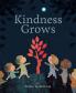 Kindness Grows