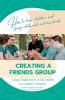 Creating a Friends Group