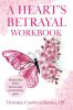 A Heart's Betrayal Workbook