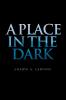 A Place in the Dark