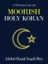 A Dictionary for the  Moorish Holy Koran