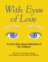 With Eyes of Love
