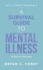 A Survival Guide to Mental Illness