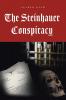 The Steinhauer Conspiracy