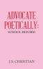 ADVOCATE POETICALLY