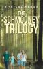The Schmooney Trilogy