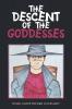 The Descent of the Goddesses