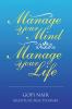 Manage Your Mind Manage Your Life