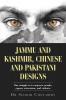 Jammu and Kashmir Chinese and Pakistani Designs